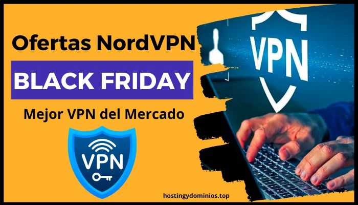 Ahorra un 69% en NordVPN Black Friday 2023 y obtén una VPN confiable a un precio asequible