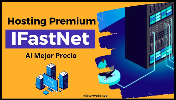 IFastNet Hosting premium: VPS y dedicados para tu negocio en línea